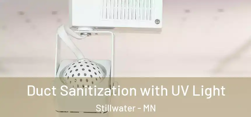  Duct Sanitization with UV Light Stillwater - MN